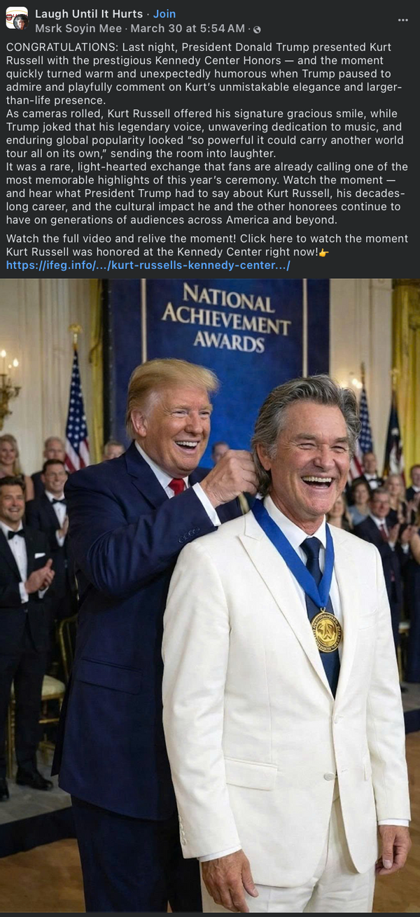 A screenshot of a Facebook post spreading the false rumor that Donald Trump awarded Kurt Russell the Kennedy Center Honors. There is an AI-generated image of Trump placing the medal on Russell's neck. 