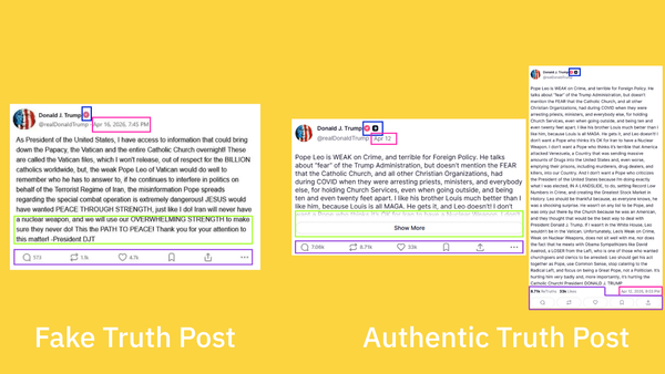 Screenshots of Trump Truth posts, fake post at left. The fake post is missing an icon next to Trump's name, its timestamp doesn't match the real posts, it has too much text to be fully viewed without a 