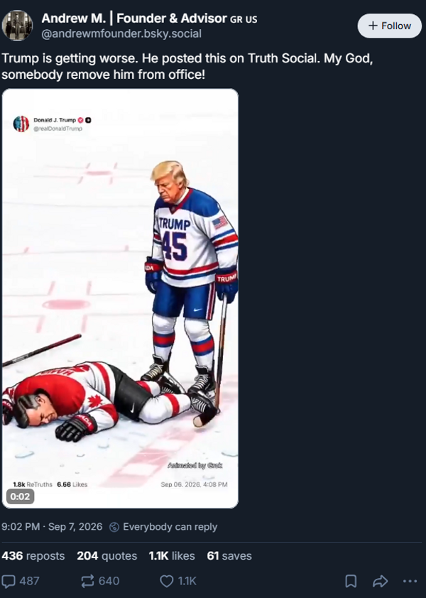 Screenshot of Bluesky post that shows what appears to be a Truth Social post from Trump with a video of himself in hockey gear repeatedly hitting Canadian PM Mark Carney with a hockey stick. The Bluesky user said of the video: